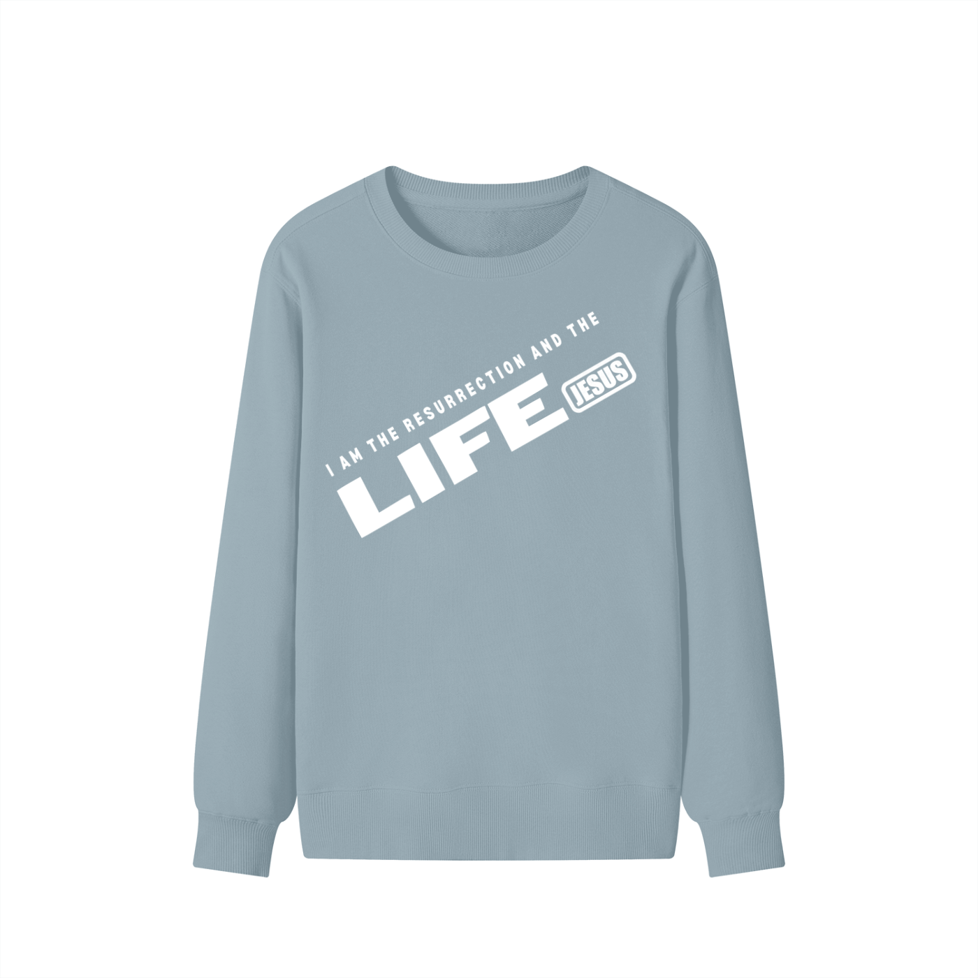 JESUS: Resurrection and the LIFE - 300GSM Unisex Cotton Sweatshirt