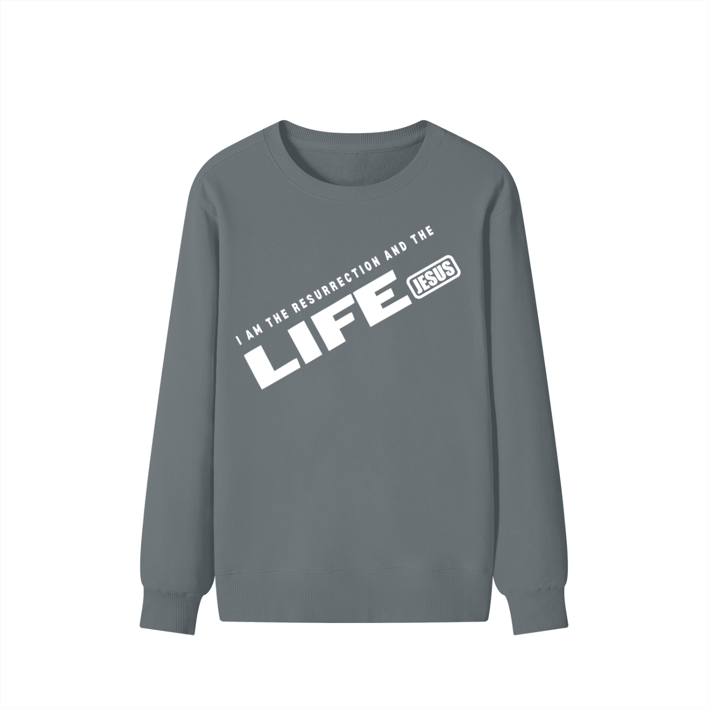 JESUS: Resurrection and the LIFE - 300GSM Unisex Cotton Sweatshirt