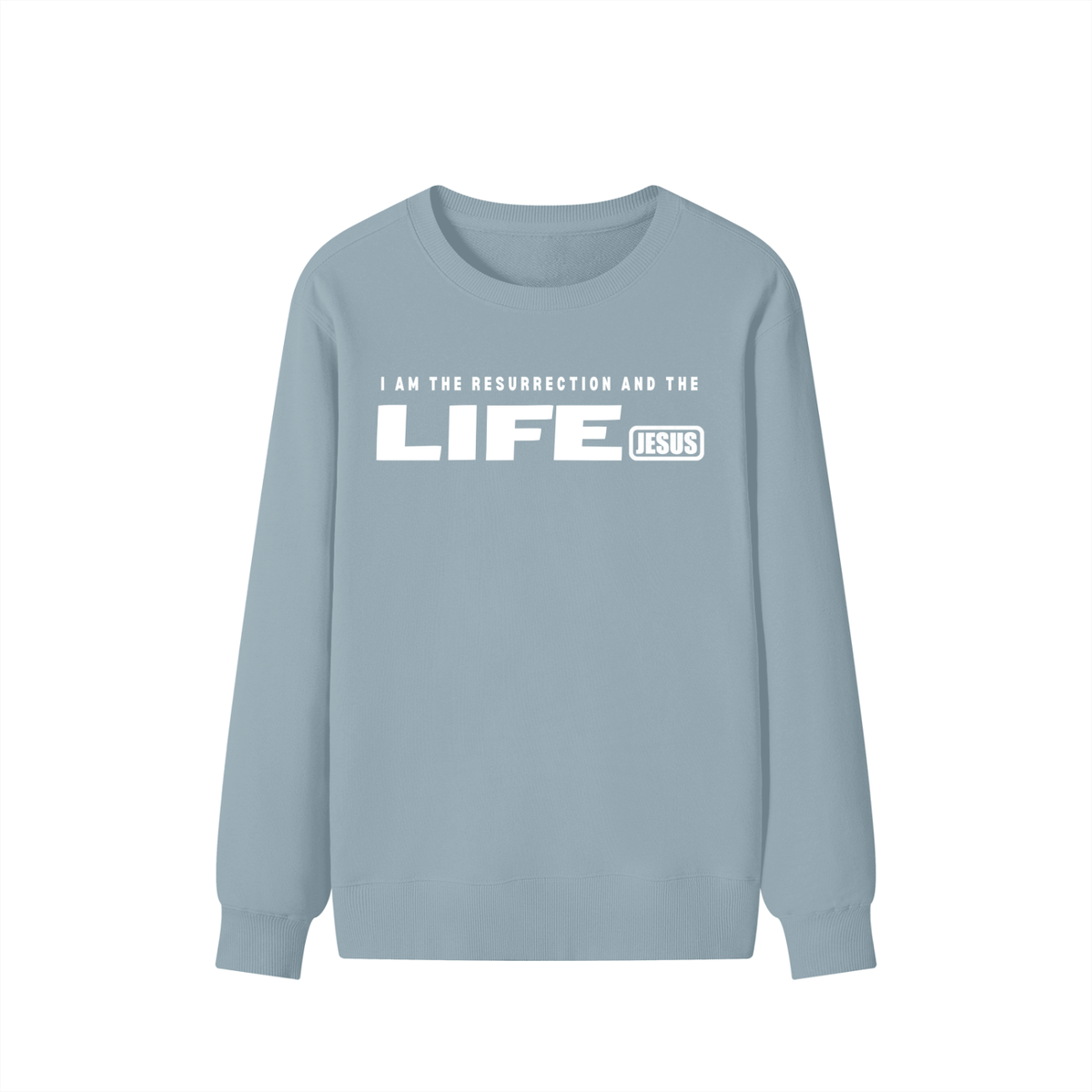 JESUS: Resurrection and the LIFE - 300GSM Unisex Cotton Sweatshirt