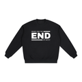 END OF DAYS: Are you ready? - Oversized Drop Shoulder Crewneck Sweatshirt