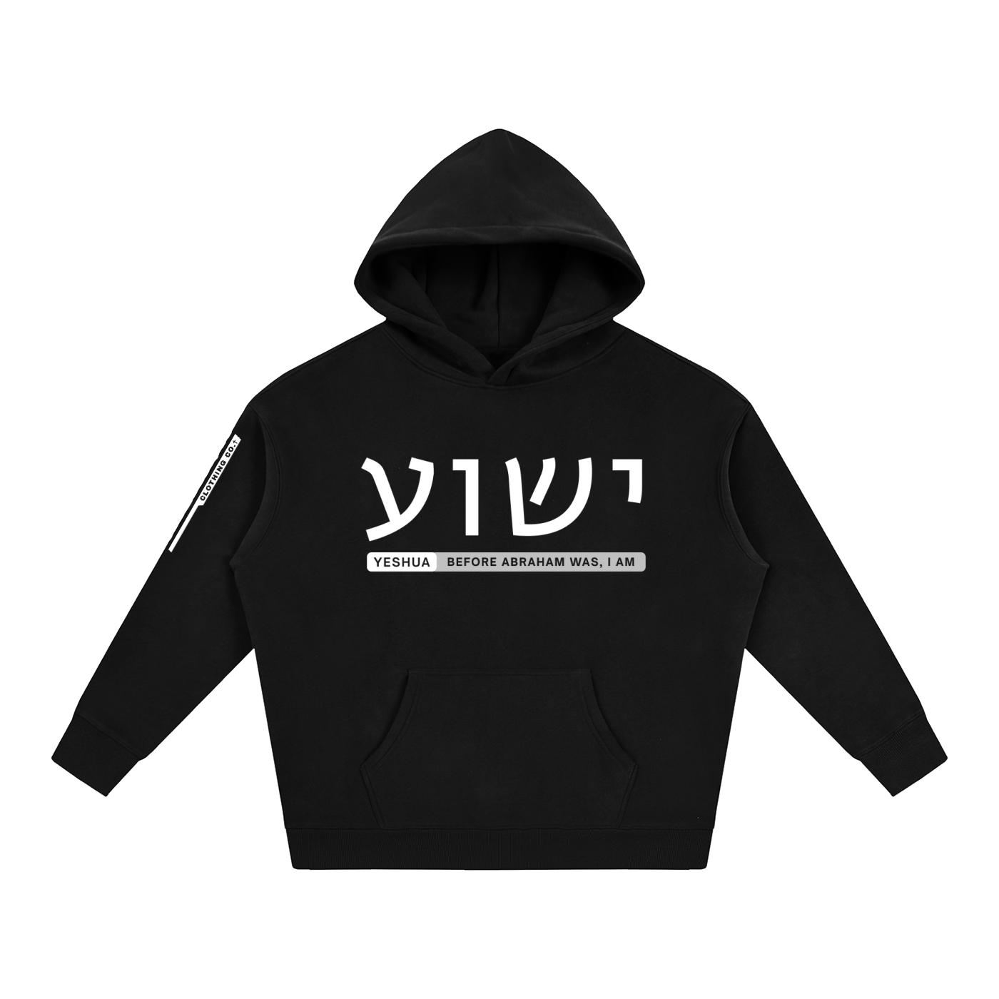 YESHUA: Before Abraham Was, I am - 350GSM Oversized Fleece Hoodie