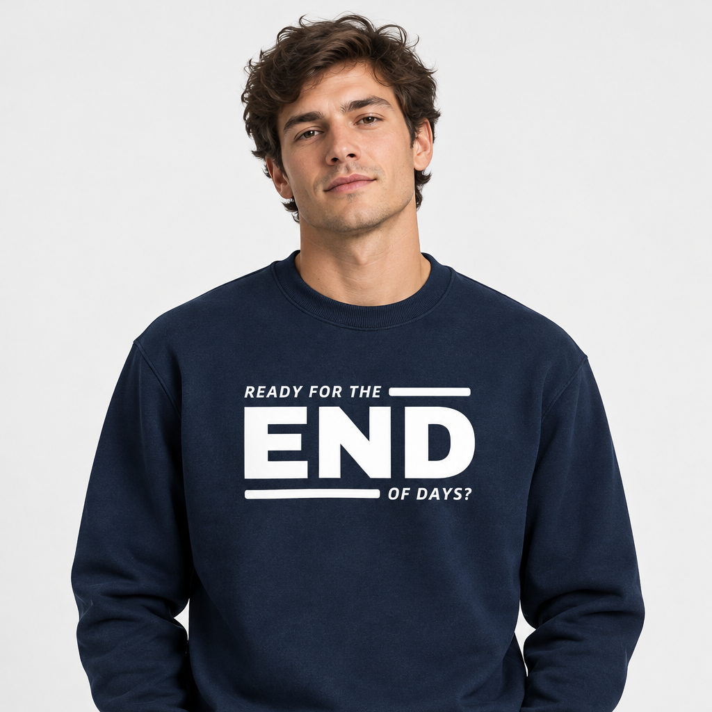 END OF DAYS: Are you ready? - Oversized Drop Shoulder Crewneck Sweatshirt