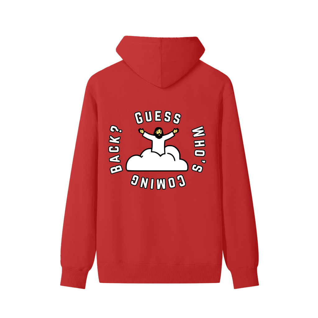 Guess Who's Coming Back - 300GSM Pure Cotton Hoodie