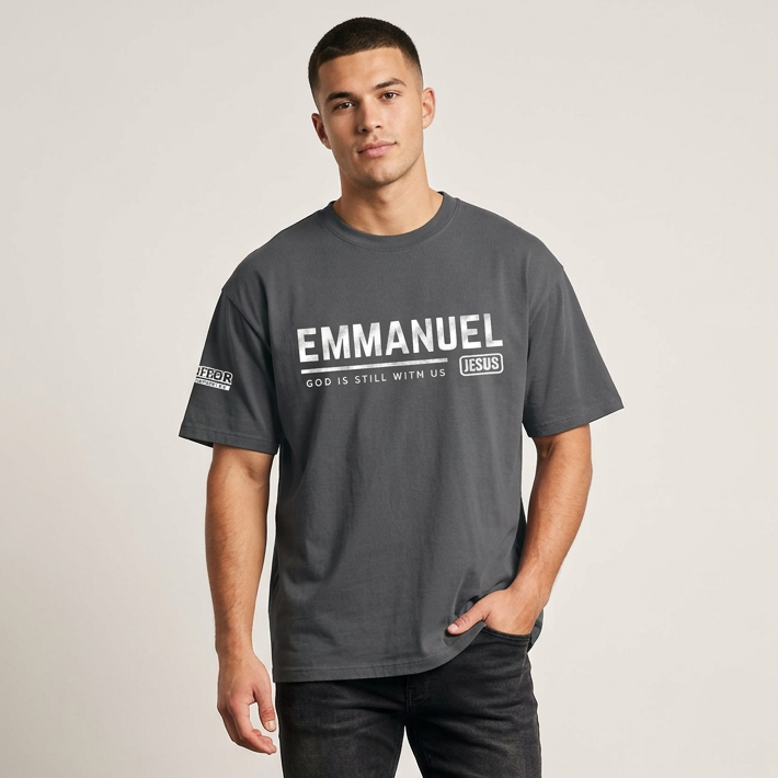 Emmanuel: God is Still with Us - 260GSM Oversized Pure Cotton T- Shirt