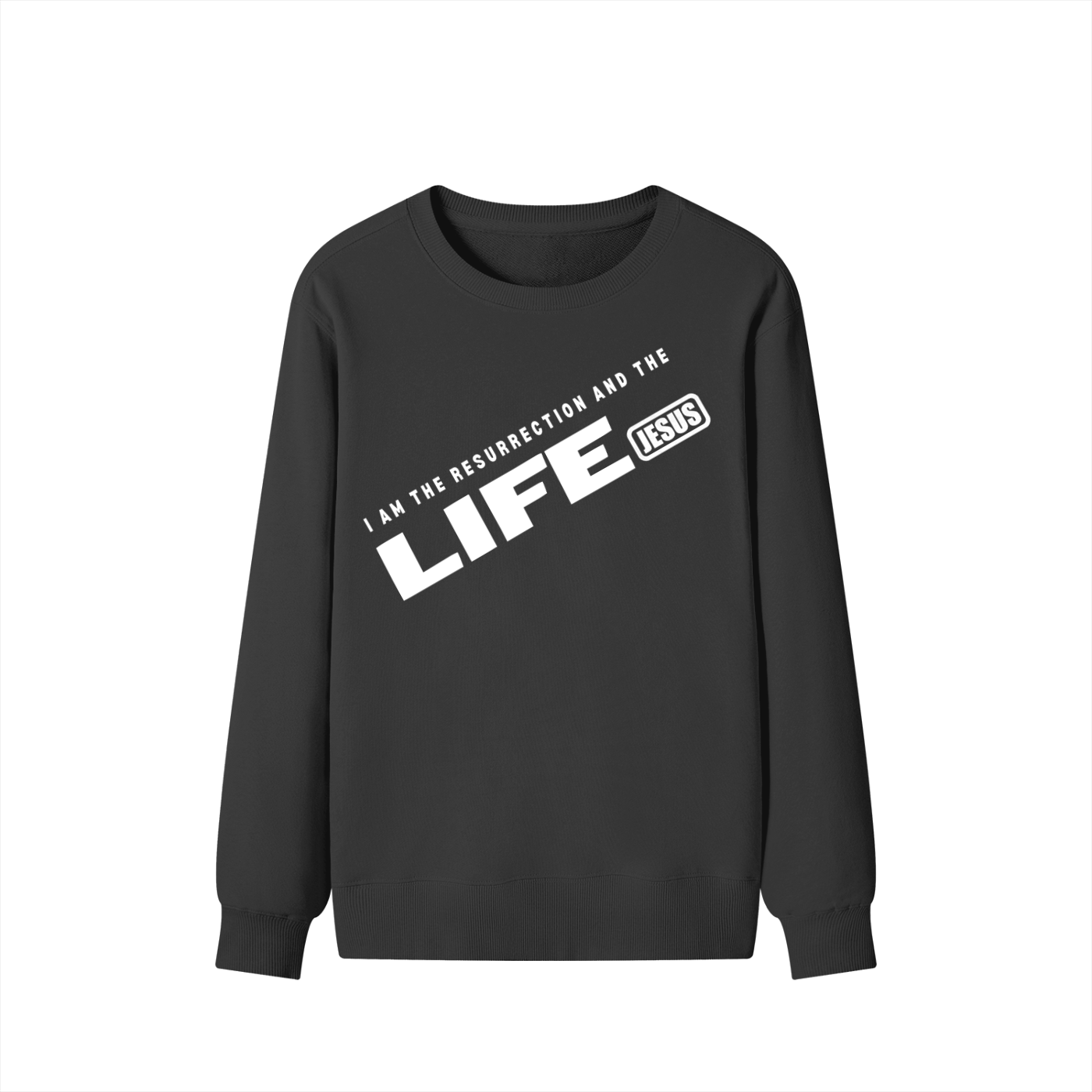 JESUS: Resurrection and the LIFE - 300GSM Unisex Cotton Sweatshirt