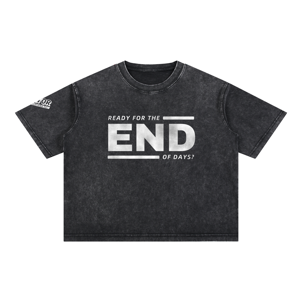 END of Days: Are you Ready - 275GSM Mineral Wash Drop Shoulder Pure Cotton T-Shirt