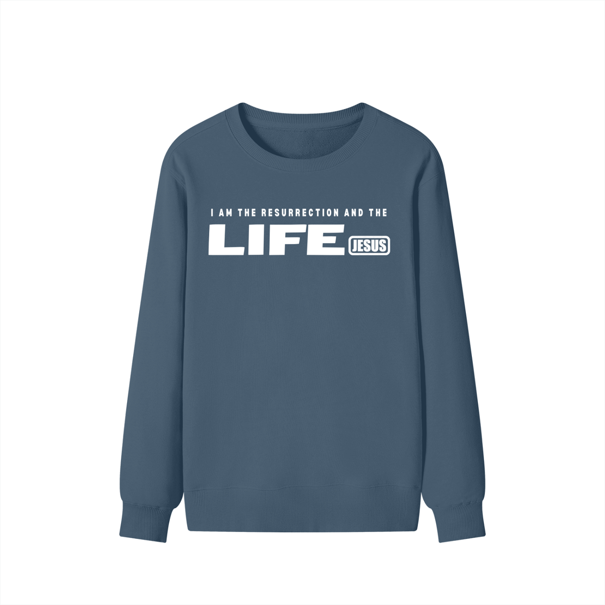 JESUS: Resurrection and the LIFE - 300GSM Unisex Cotton Sweatshirt