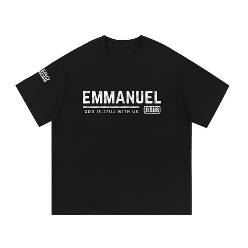 Emmanuel: God is Still with Us - 260GSM Oversized Pure Cotton T- Shirt