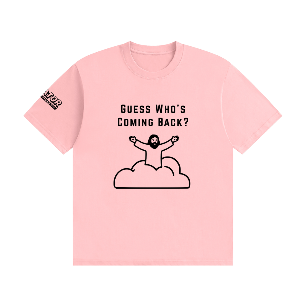 Guess Who's Coming Back - 200gsm Unisex Cotton T-Shirt (Christian Faith Streetwear)